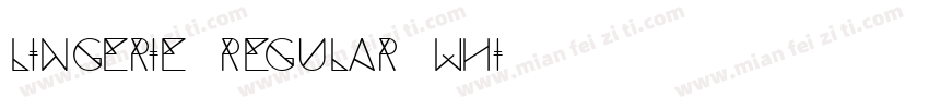 Lingerie Regular Whi字体转换